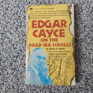 Edgar Cayce on‎ the Dead Sea scrolls, by Glenn D Kittler